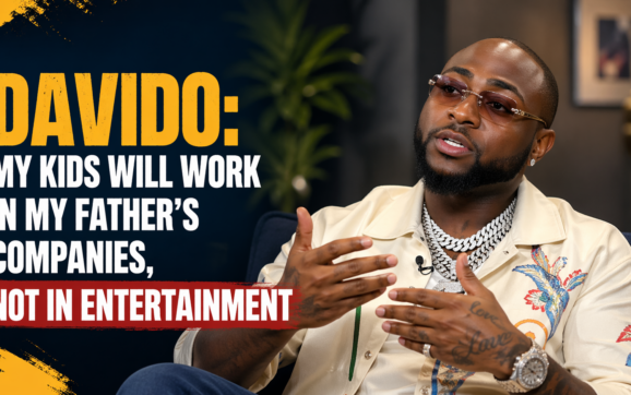 Davido Says His Kids Will Work in Family Business, Not Entertainment Industry
