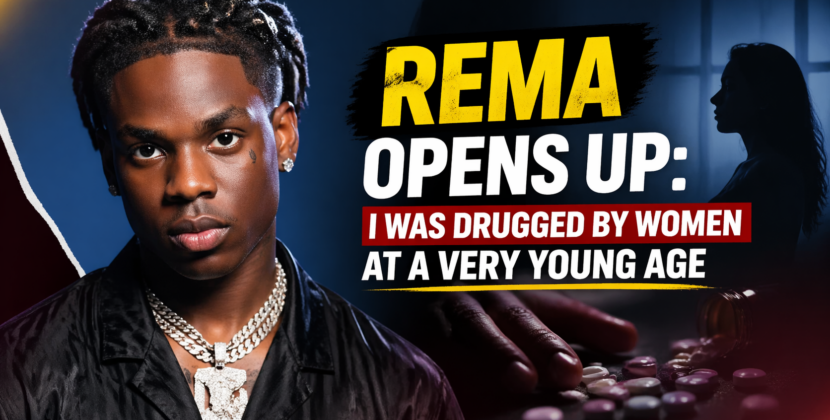 Rema Opens Up on Early Fame, Says He Was Drugged by Women as a Teen